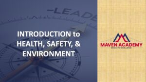 Introduction to health safety and environment course.