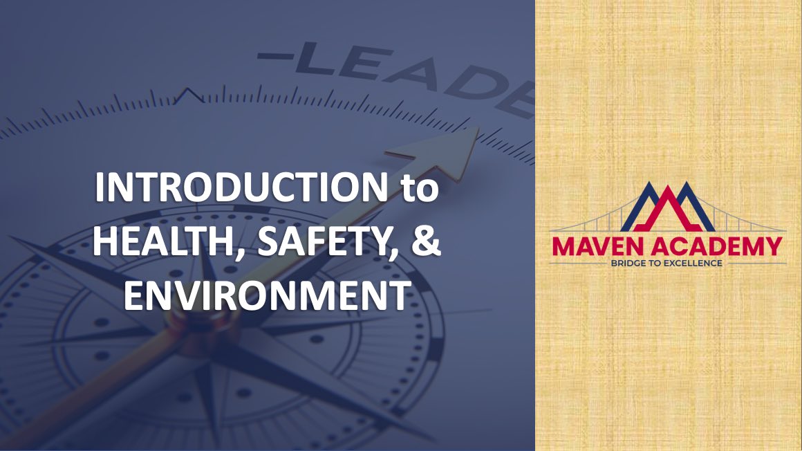 Introduction to Health, Safety, & Environment