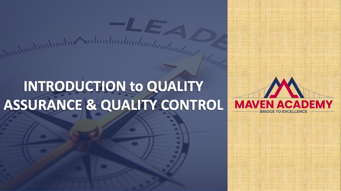 Introduction to Quality Assurance & Quality Control